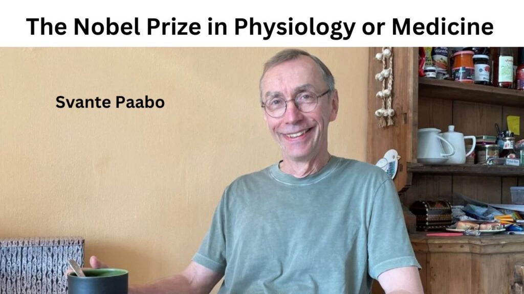 the nobel prize in medicine or physiology 2022